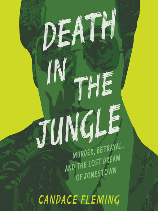 Title details for Death in the Jungle by Candace Fleming - Wait list